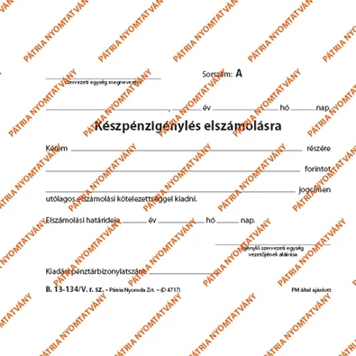 B.13-134/V A6 50x2 fekvő "Készpénzigénylés elszámolásra" nyomtatvány B.13-134/V A6 50x2 fekvő "Készpénzigénylés elszámolásra" nyomtatvány