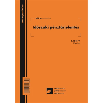 B.13-21/V A4 25x2+2lapos álló "Időszaki pénztárjelentés" nyomtatvány B.13-21/V A4 25x2+2lapos álló "Időszaki pénztárjelentés" nyomtatvány