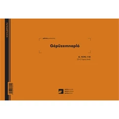 D.7570-110 A4 25x3lap fekvő "Gépüzemnapló" nyomtatvány D.7570-110 A4 25x3lap fekvő "Gépüzemnapló" nyomtatvány