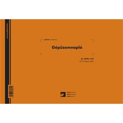 D.7570-110 A4 25x3lap fekvő "Gépüzemnapló" nyomtatvány D.7570-110 A4 25x3lap fekvő "Gépüzemnapló" nyomtatvány