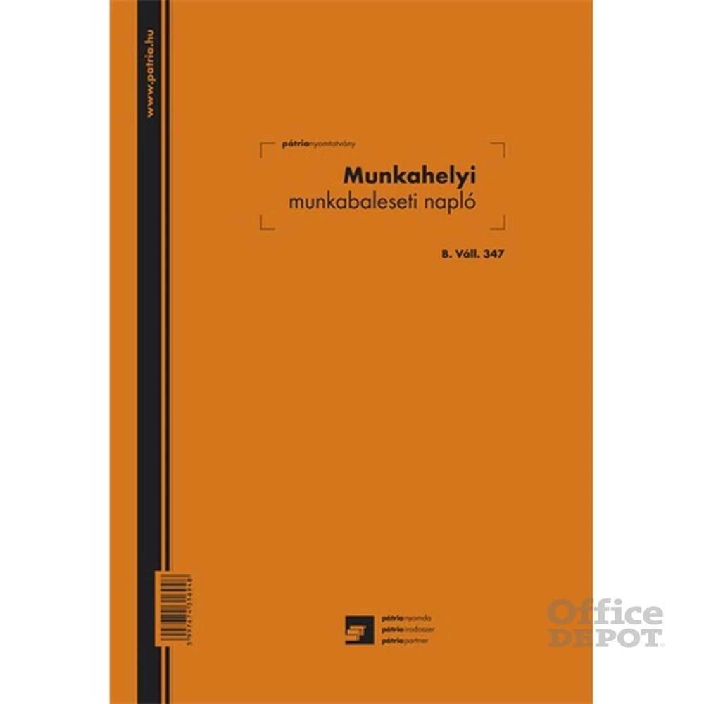 B.VALL.349 A4 24lapos álló "Munkahelyi munkabaleseti napló" nyomtatvány