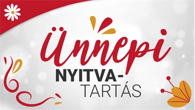 Ünnepi nyitvatartás